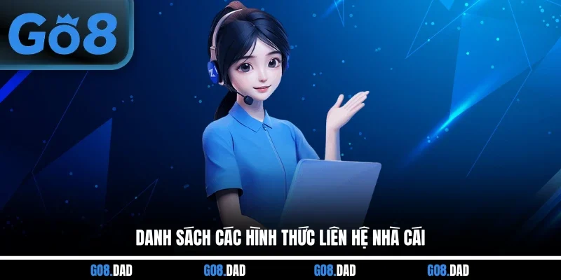 Danh sách các hình thức liên hệ nhà cái